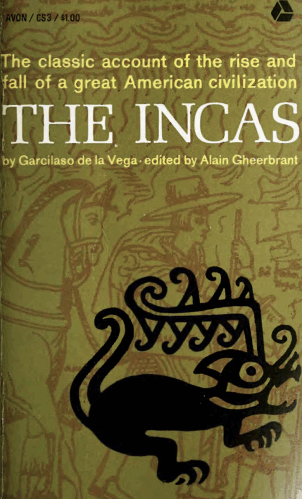 The Incas - Garcilaso de la Vega